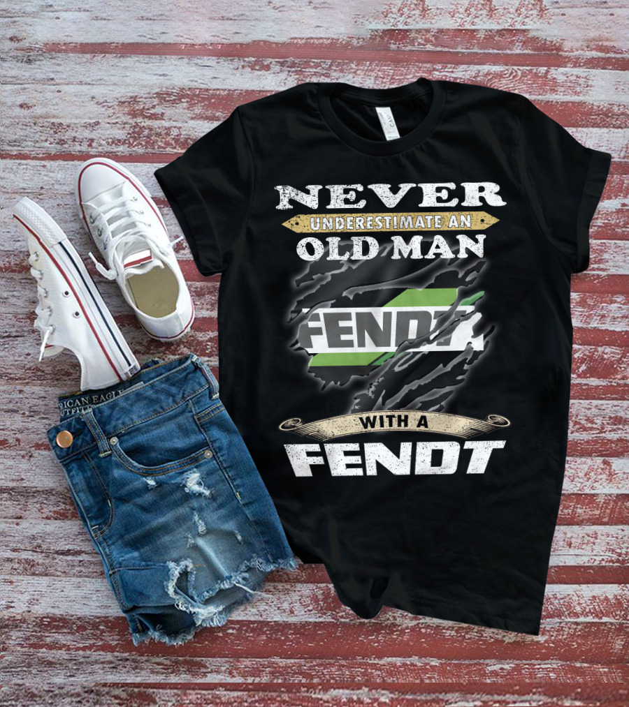 Never Underestimate An Old Man With A Fendt T-Shirt
