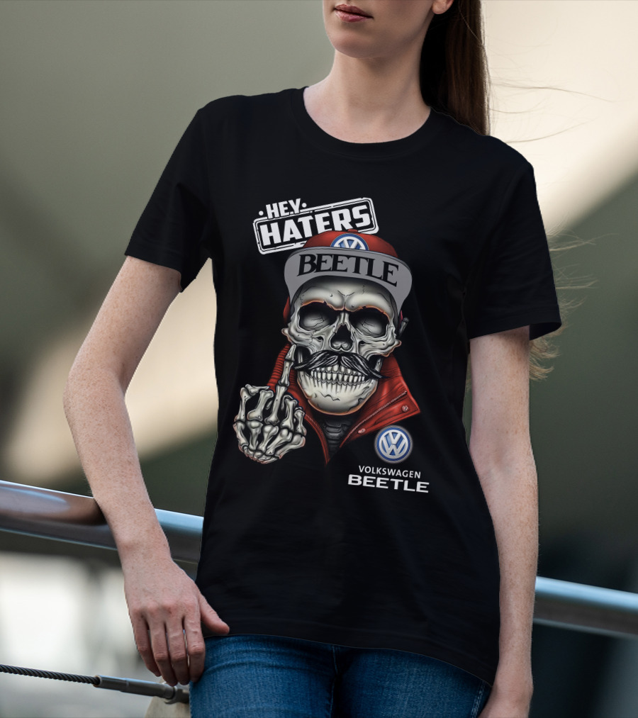 Hey Haters Volkswagen Beetle Skull With Vw Logo Finger Snap Attitude T-Shirt
