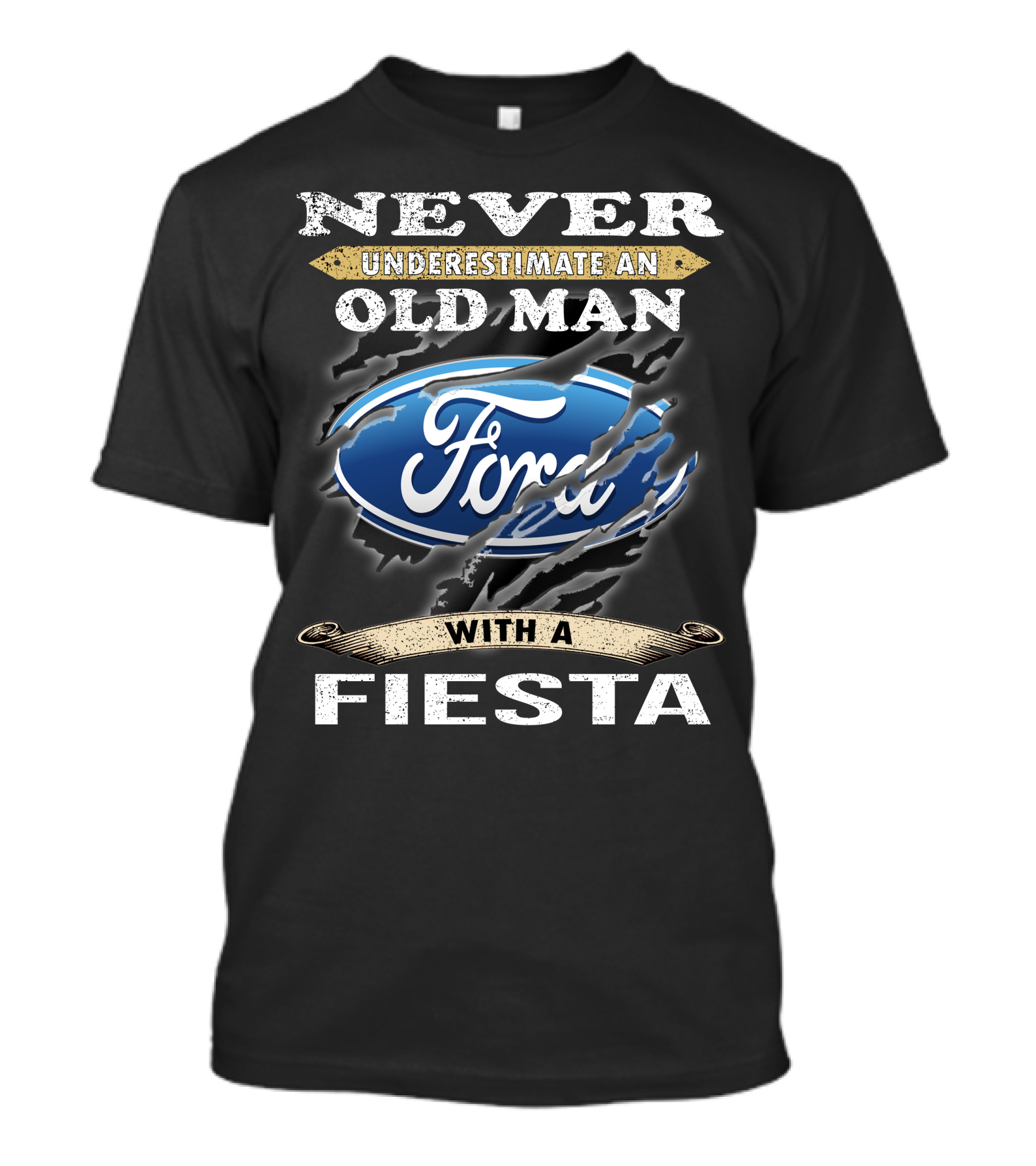 Never Underestimate An Old Man Ford Fiesta T-Shirt