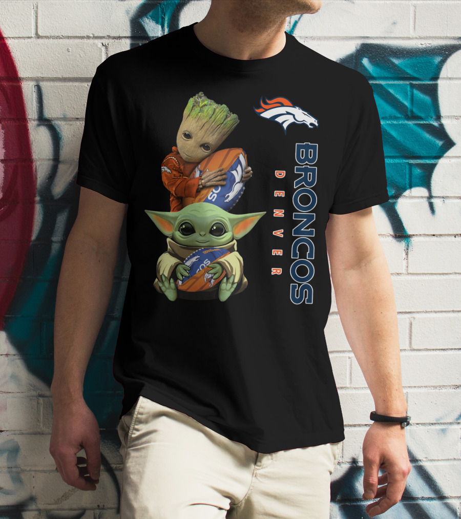 Only Today Groot And Baby Yoda Holding Broncos Football Denver Broncos T-Shirt