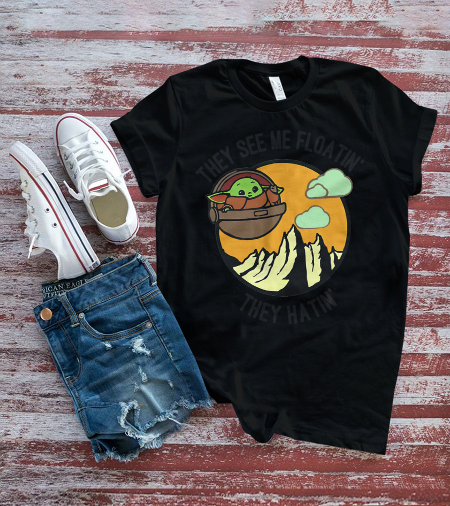 They See Me Floatin' They Hatin' Baby Yoda Landscape T-Shirt