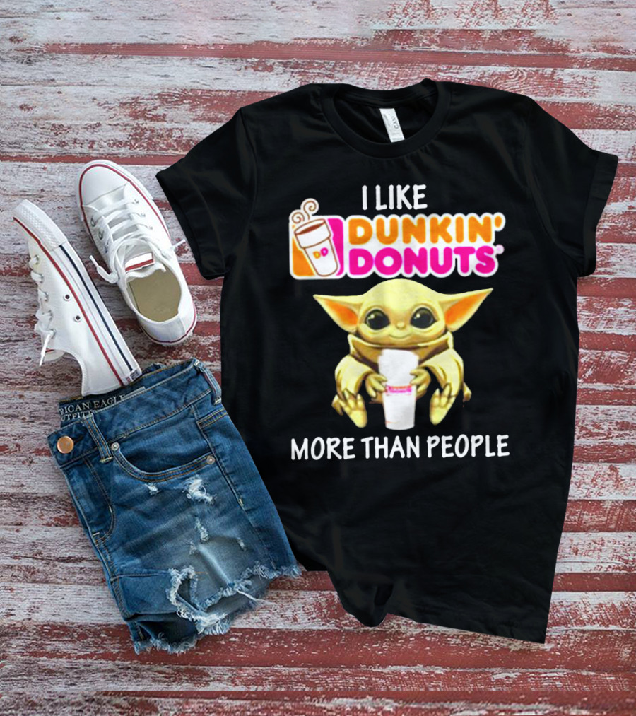 I Like Dunkin' Donuts More Than People T-Shirt