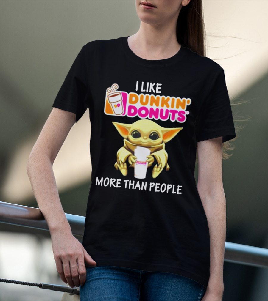 I Like Dunkin' Donuts More Than People T-Shirt