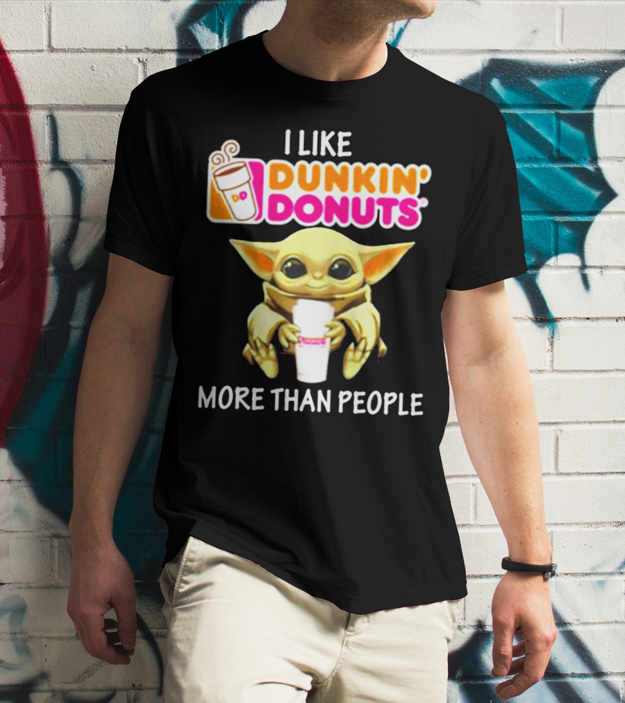 I Like Dunkin' Donuts More Than People T-Shirt
