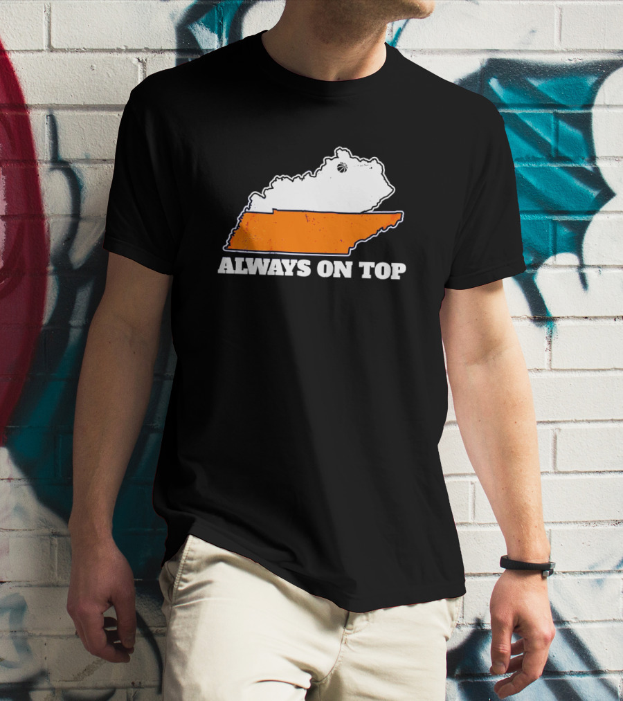 Basketball Rivalry Always On Top Kentucky Dominance T-Shirt