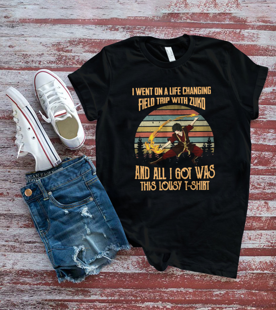 I Went On A Life Changing Field Trip With Zuko And All I Got Was This Lousy T-Shirt Vintage Style Firebending Forest Sunset Scene T-Shirt