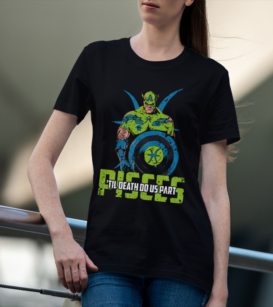 Pisces Zombie Captain With Shield 'Til Death Do Us Part T-Shirt