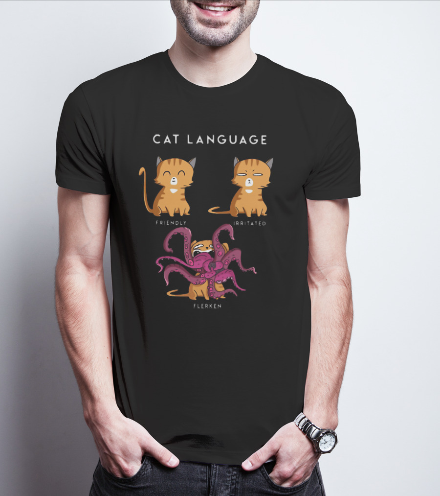 Cat Language Friendly Irritated Flerken With Tentacles T-Shirt