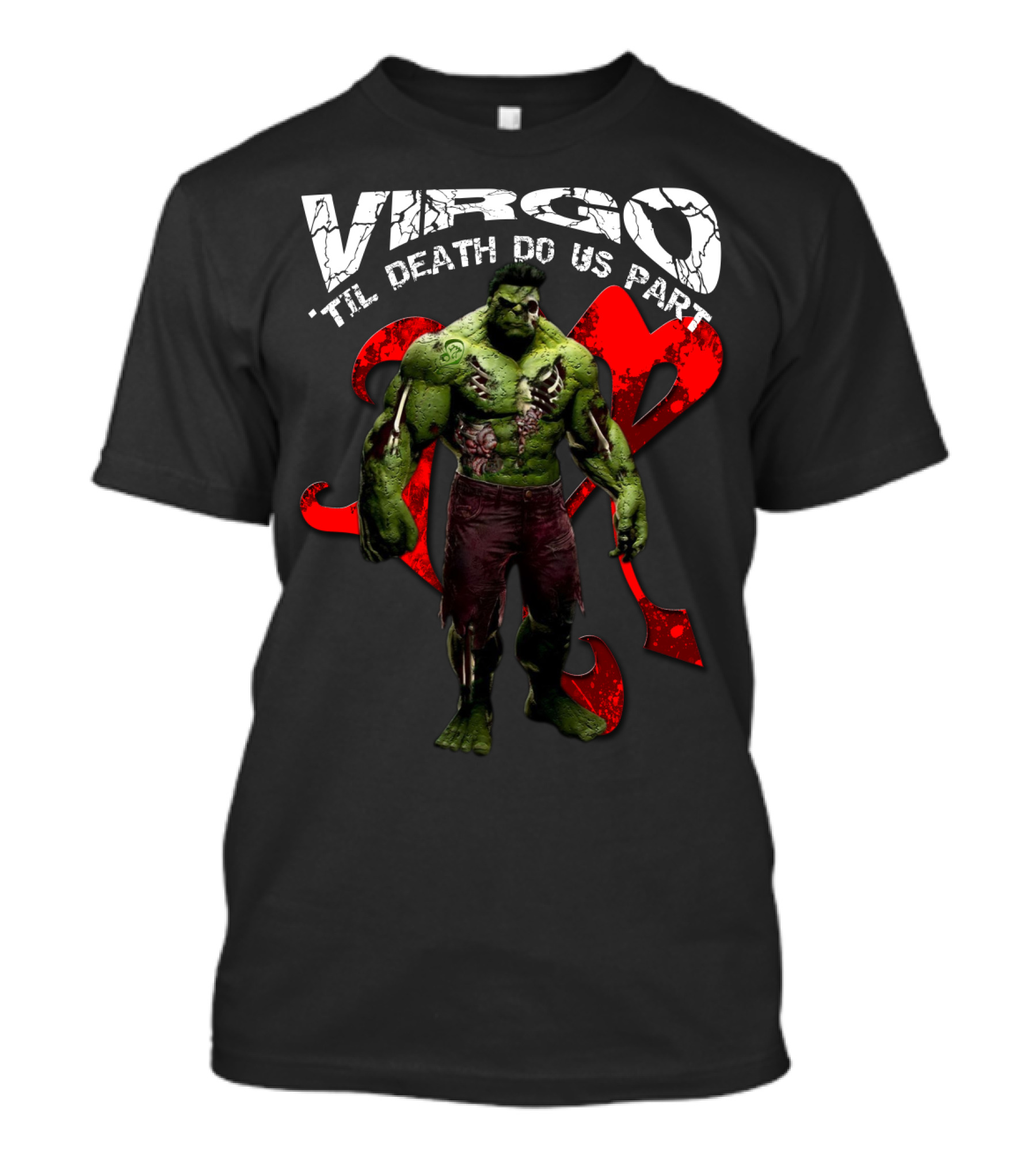 Virgo 'Til Death Do Us Part Hulk Marvel Fans T-Shirt