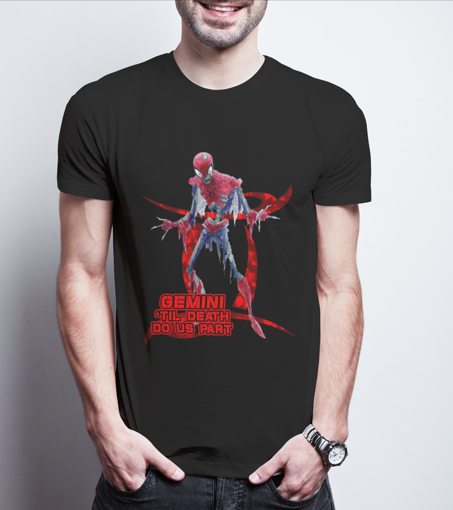 Gemini 'Til Death Do Us Part Spide Marvel Fans T-Shirt