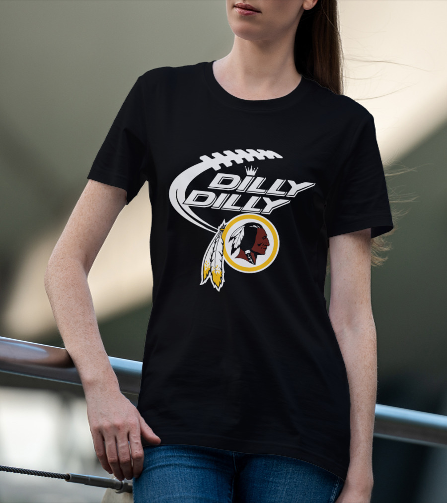 Dilly Dilly Washington Redskins Bud Light Football Tribute T-Shirt