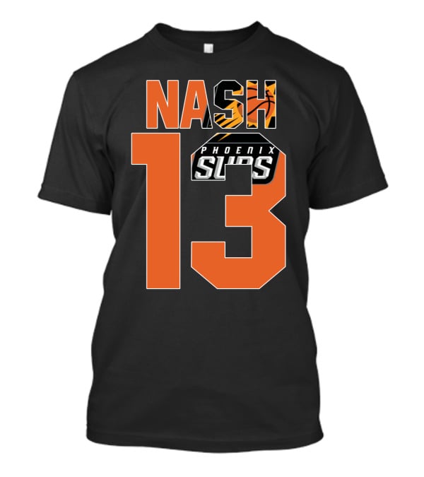 Nash 13 Phoenix Suns Basketball Nba T-Shirt