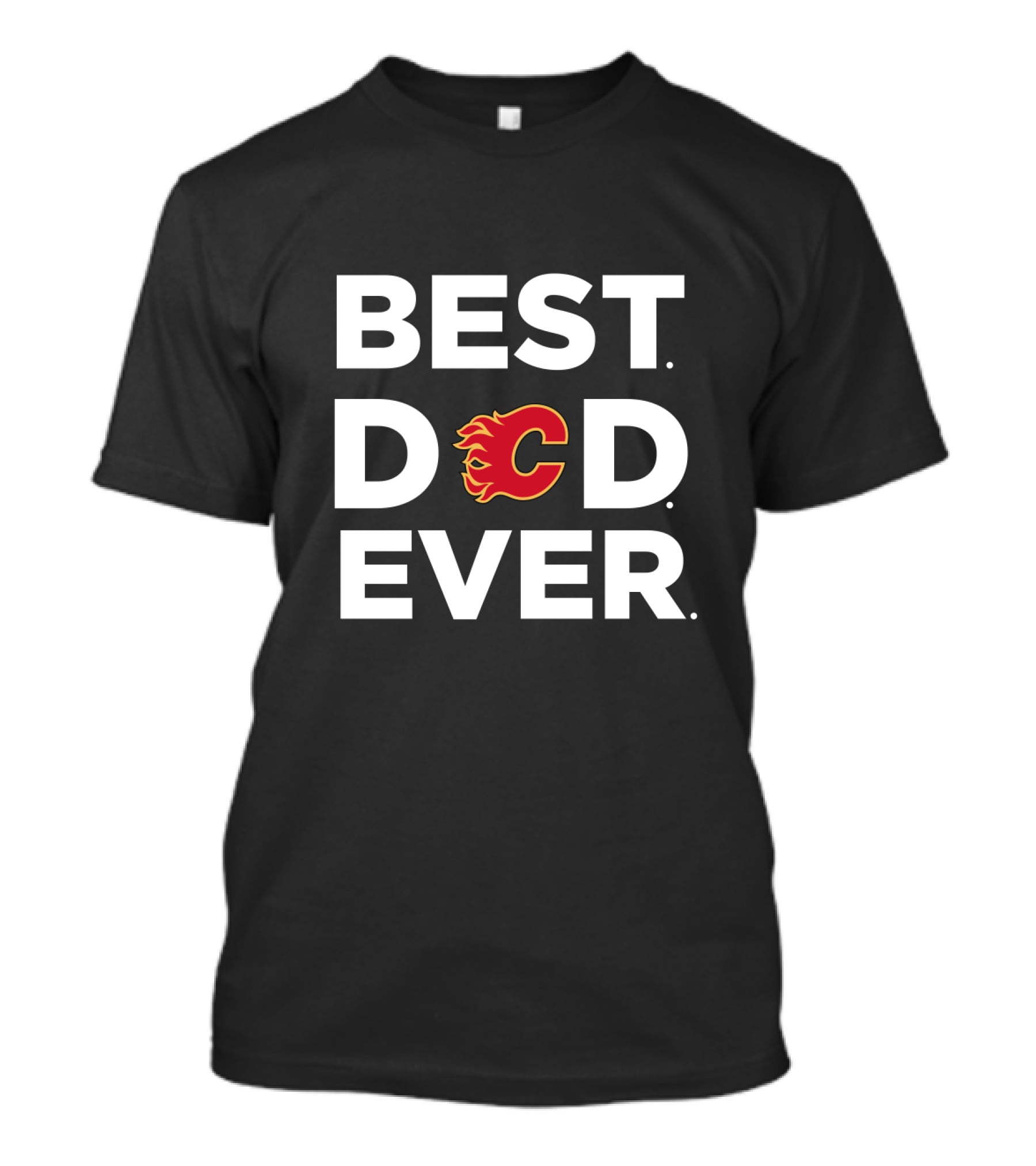 Best Calgary Flames Dad Ever T-Shirt