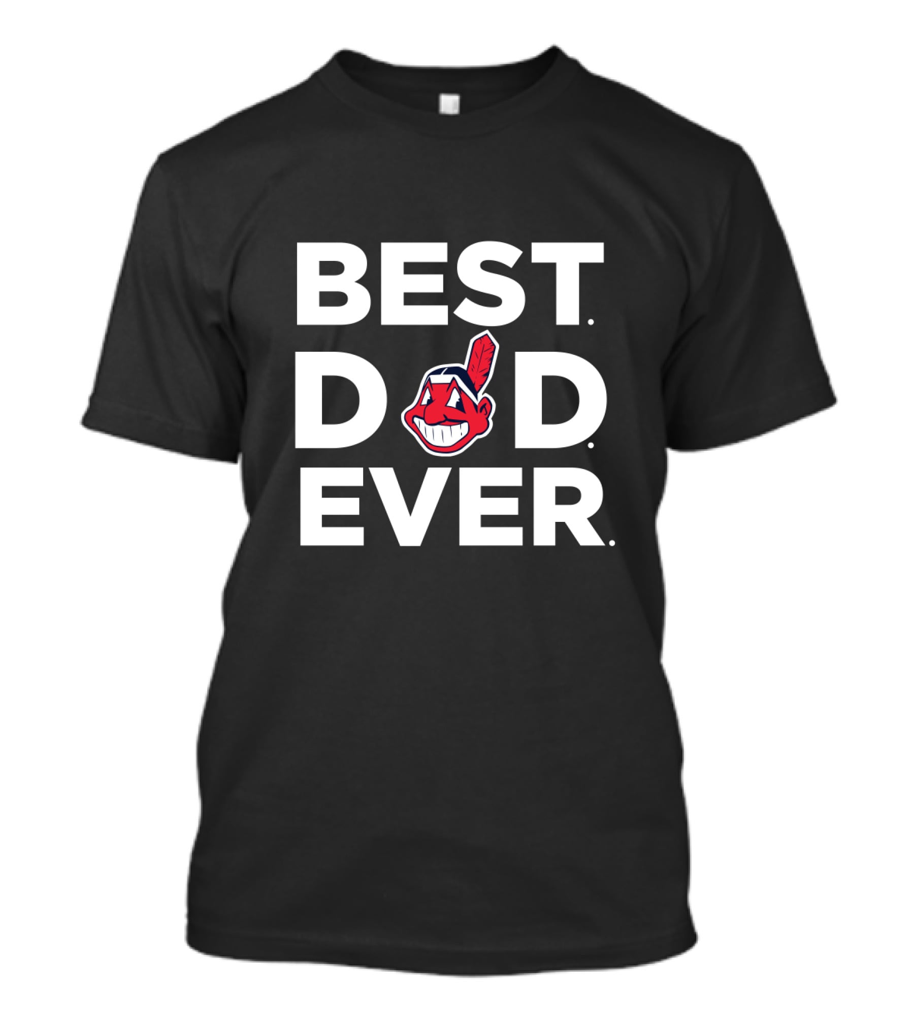 Best Cleveland Indians Dad Ever Gift Baseball Fan T-Shirt