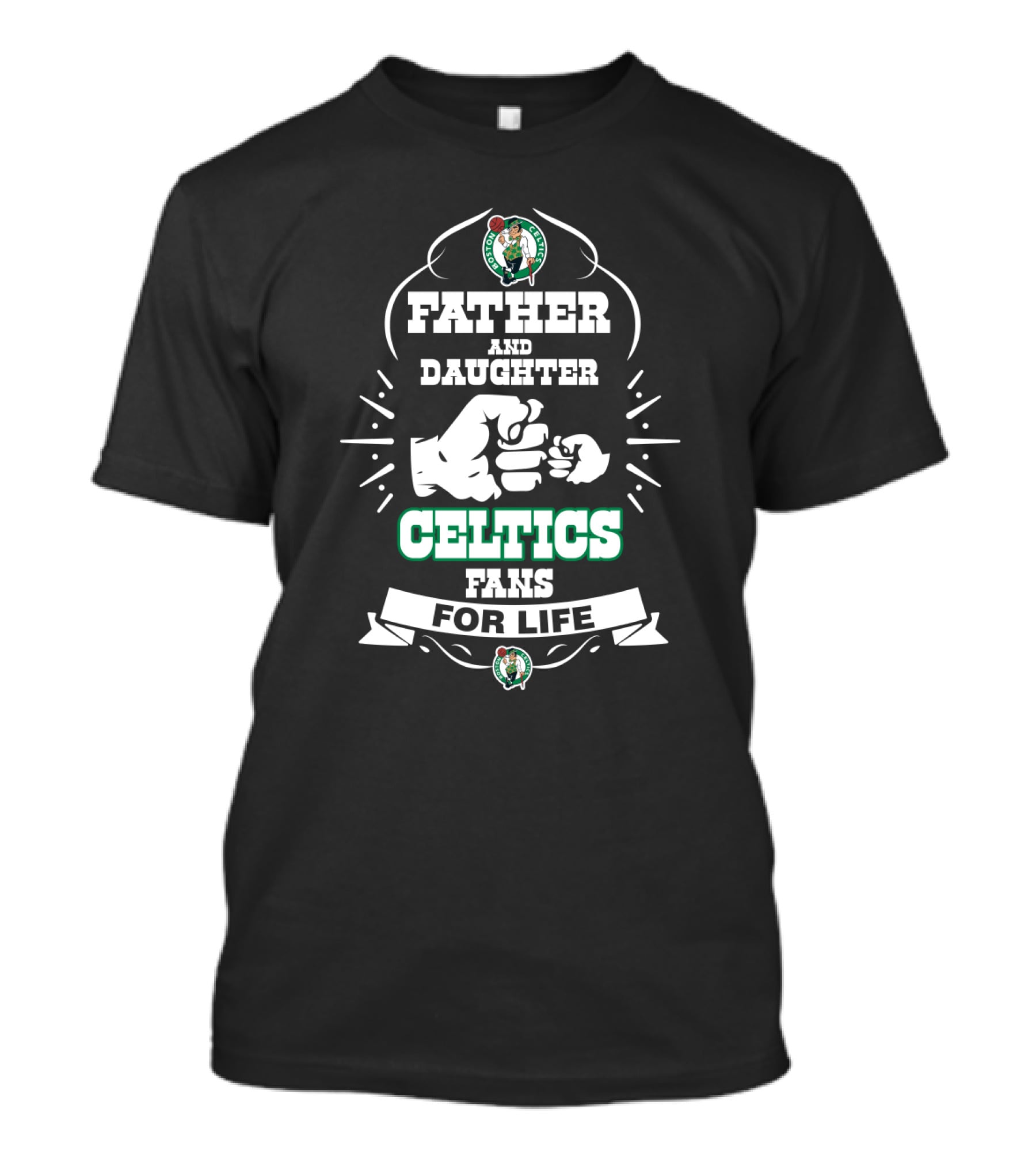Father And Daughter Celtics Fans For Life T-Shirt
