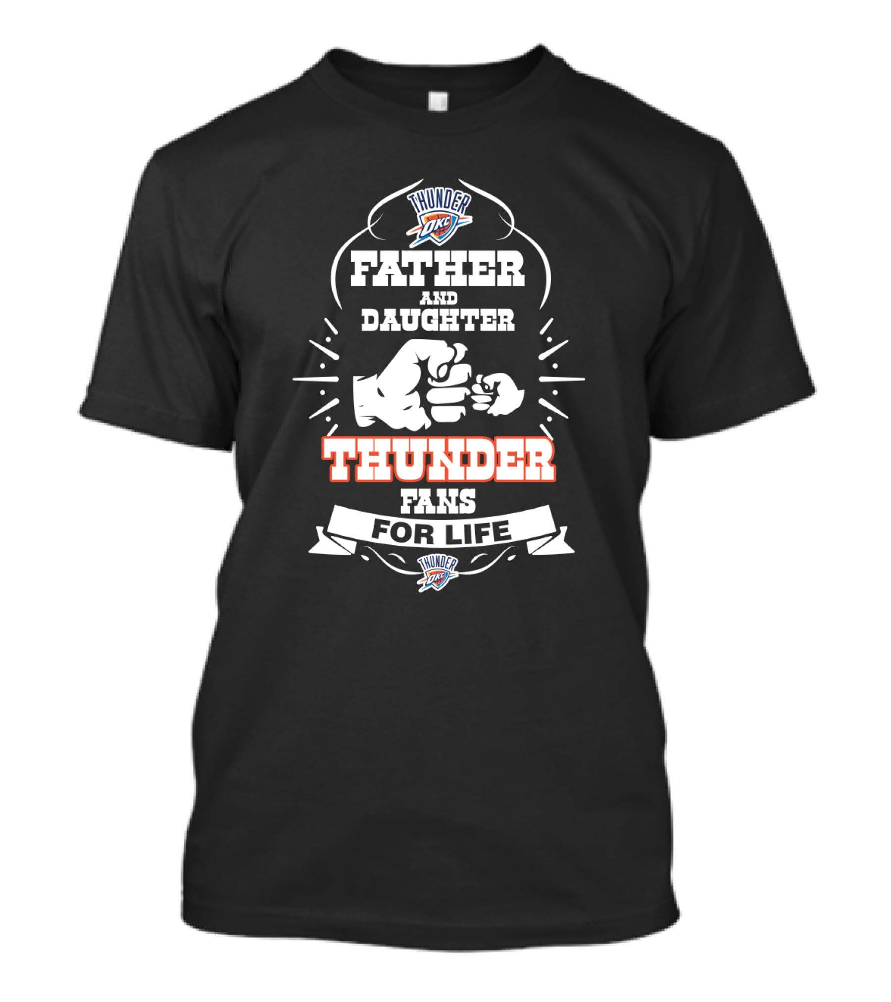 Father And Daughter Oklahoma City Thunder Fans For Life T-Shirt