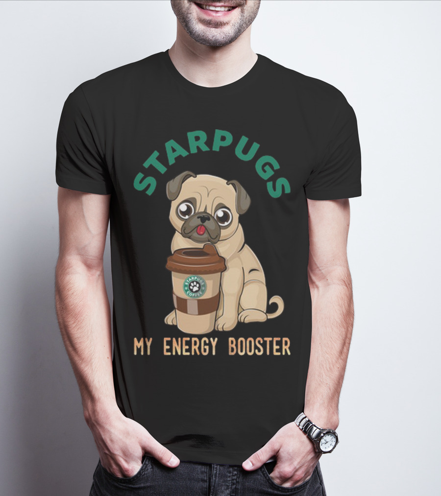 Starpugs Coffee My Energy Booster Pug Lover's Delight T-Shirt