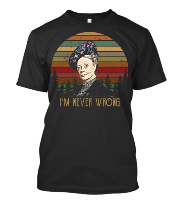 Downton Abbey Violet Crawley I'm Never Wrong Vintage Striped T-Shirt