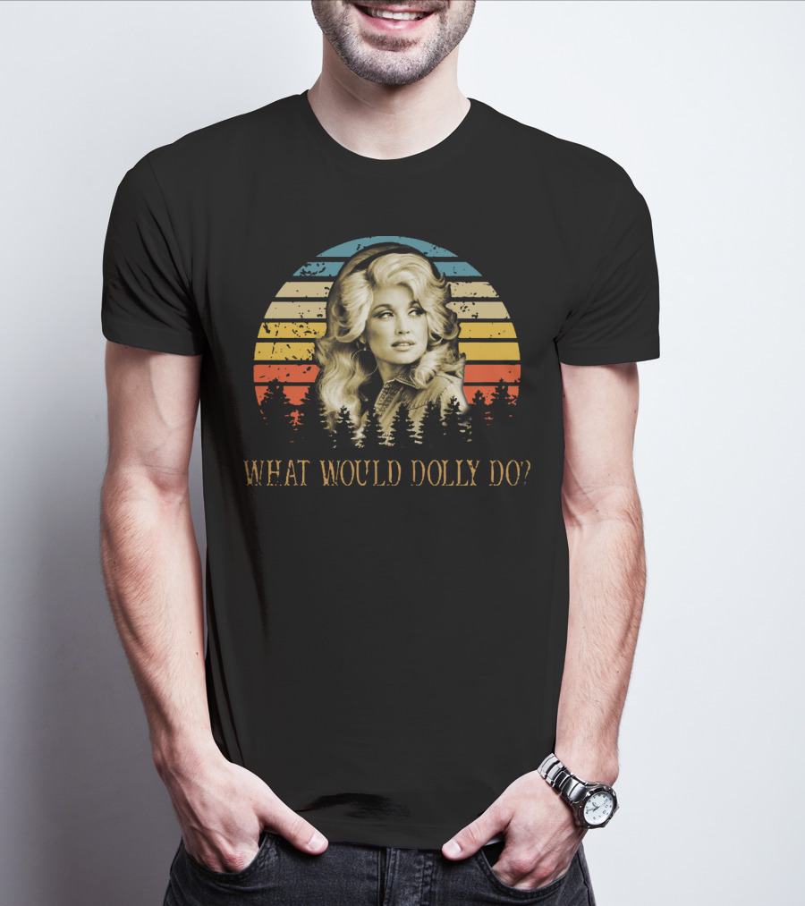 What Would Dolly Do Retro Sunset Style With Forest And Iconic T-Shirt