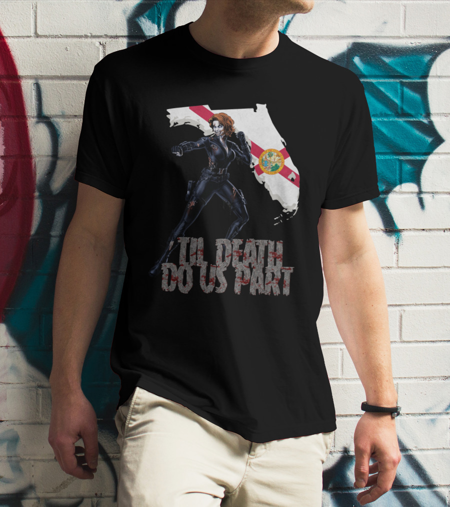 Black Widow Florida Til Death Do Us Part T-Shirt