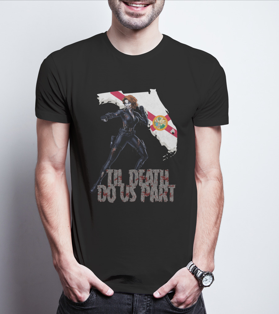Black Widow Florida Til Death Do Us Part T-Shirt