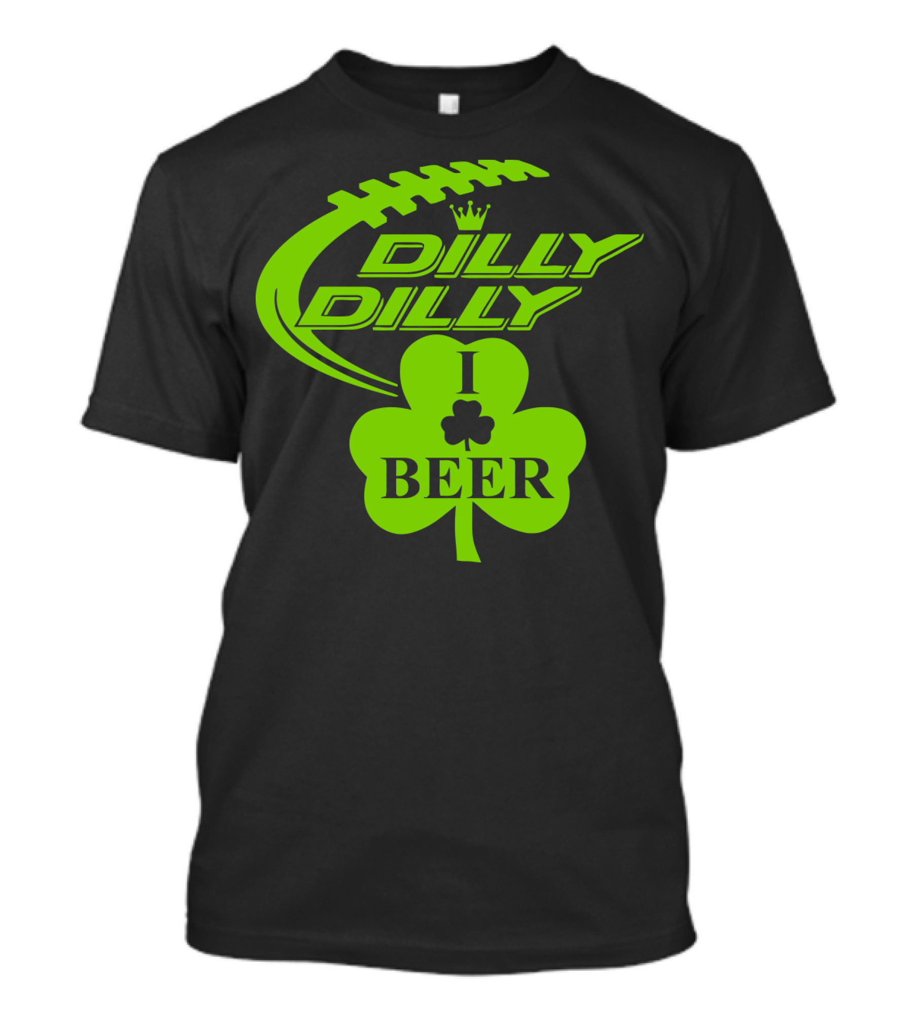 Dilly Dilly I Shamrock Beer Football St Patricks Day T-Shirt