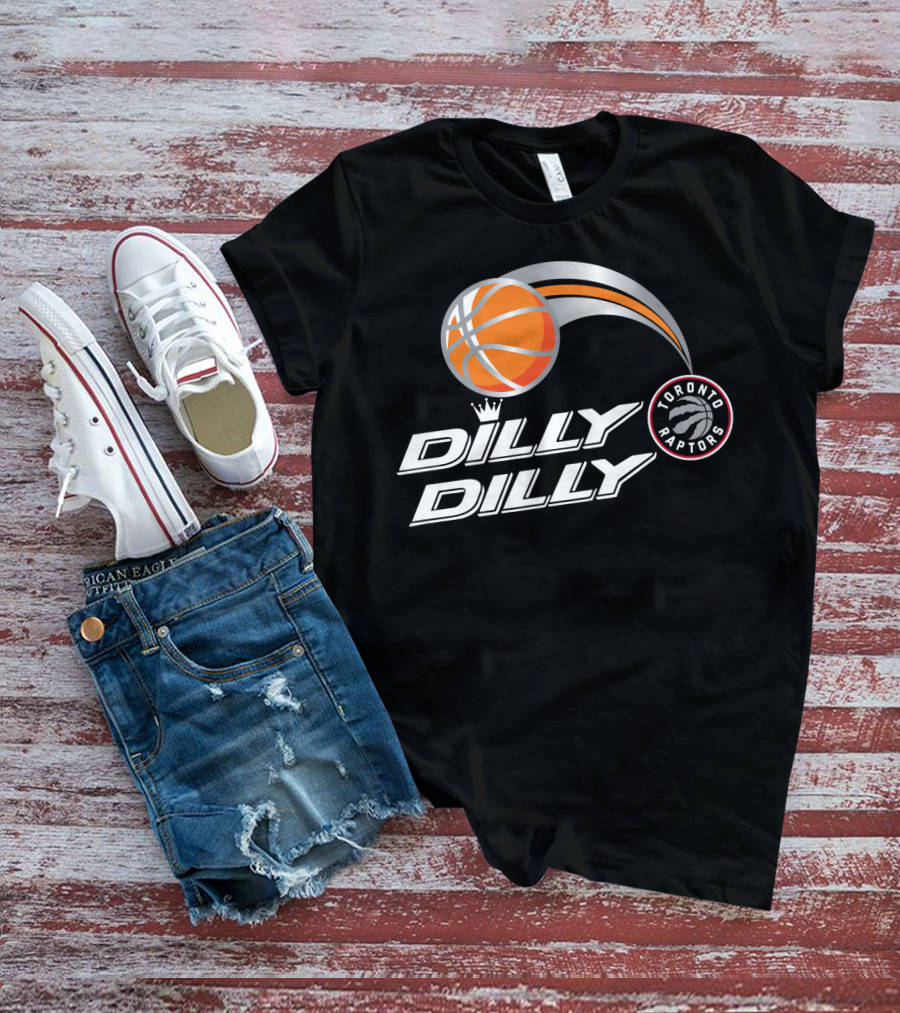 Toronto Raptors Basketball Dilly Dilly T-Shirt