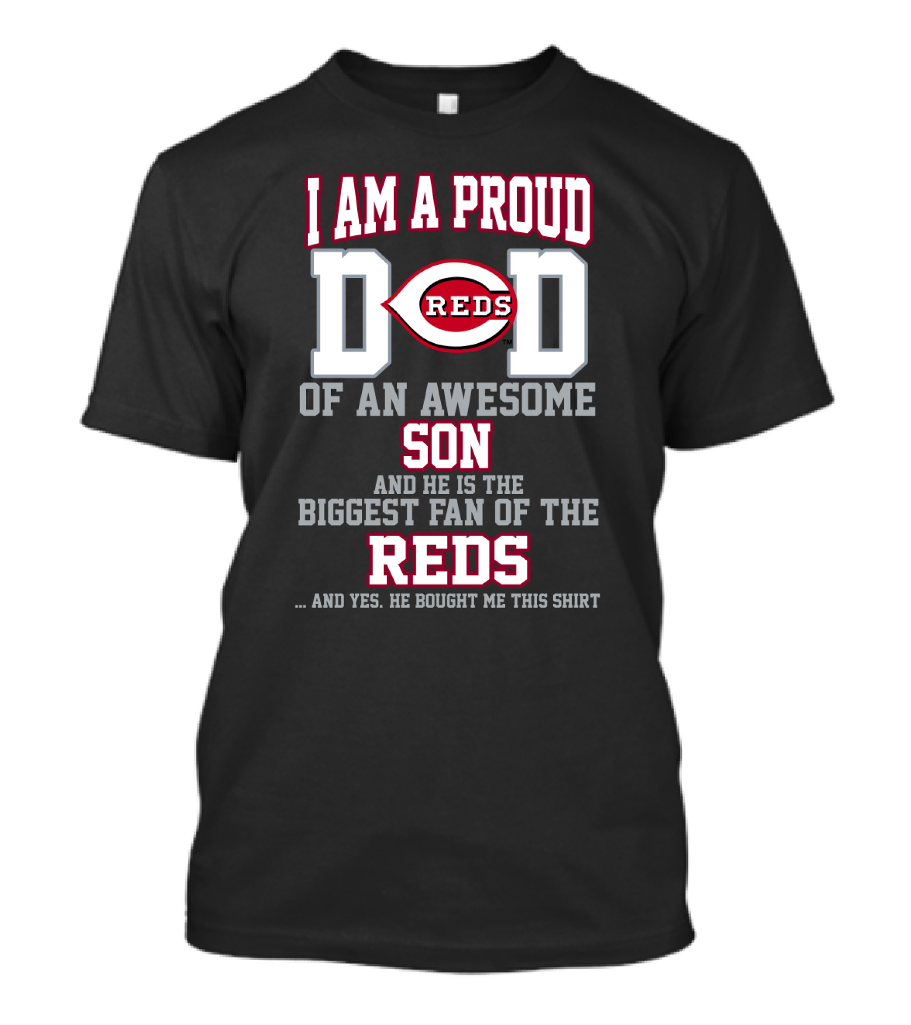 I Am A Proud Dad Of An Awesome Son Biggest Fan Of The Reds T-Shirt