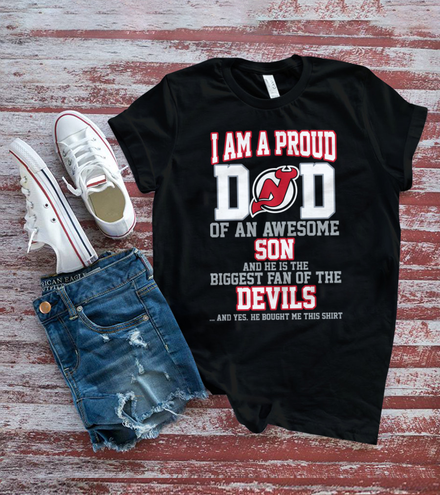 Proud Dad Of An Awesome Son Biggest Fan Of The New Jersey Devils T-Shirt