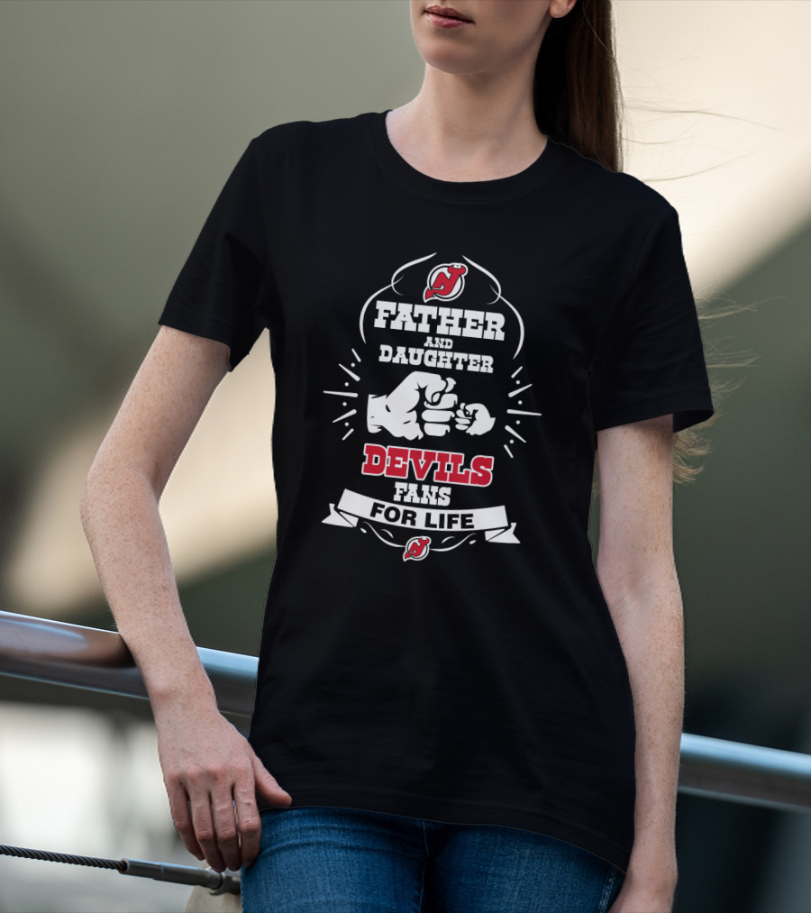 Father And Daughter Devils Fans For Life New Jersey Fandom T-Shirt