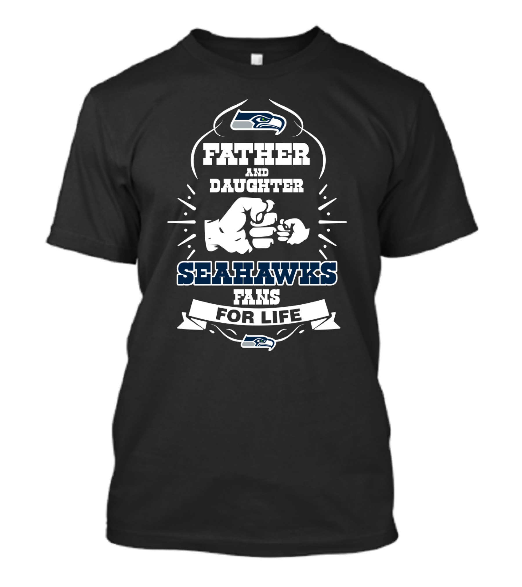 Father And Daughter Seattle Seahawks Fans For Life T-Shirt