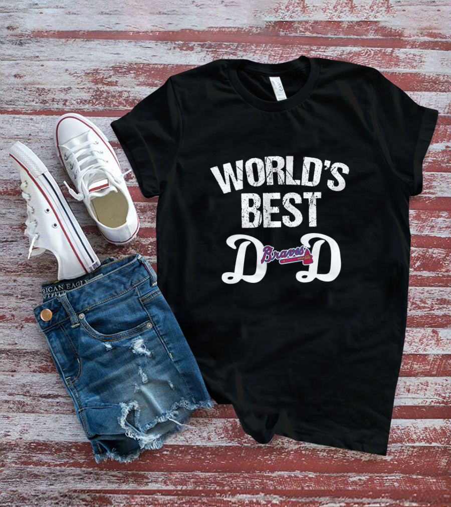 World's Best Braves Dad T-Shirt