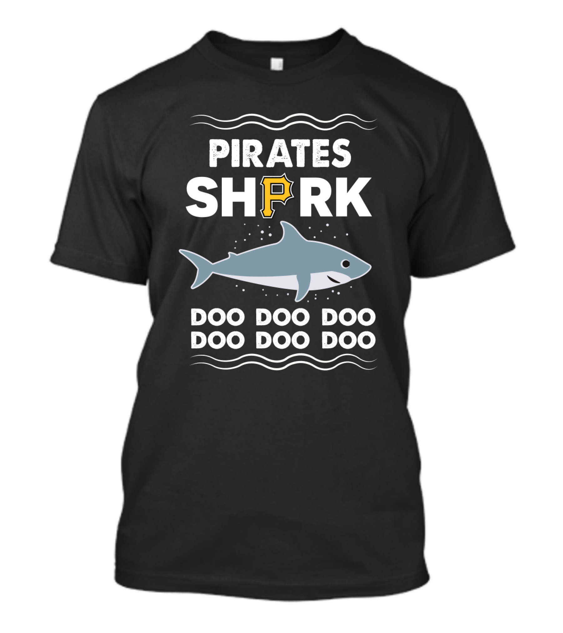 Pirates Shark Doo Doo Doo Doo Doo Doo T-Shirt