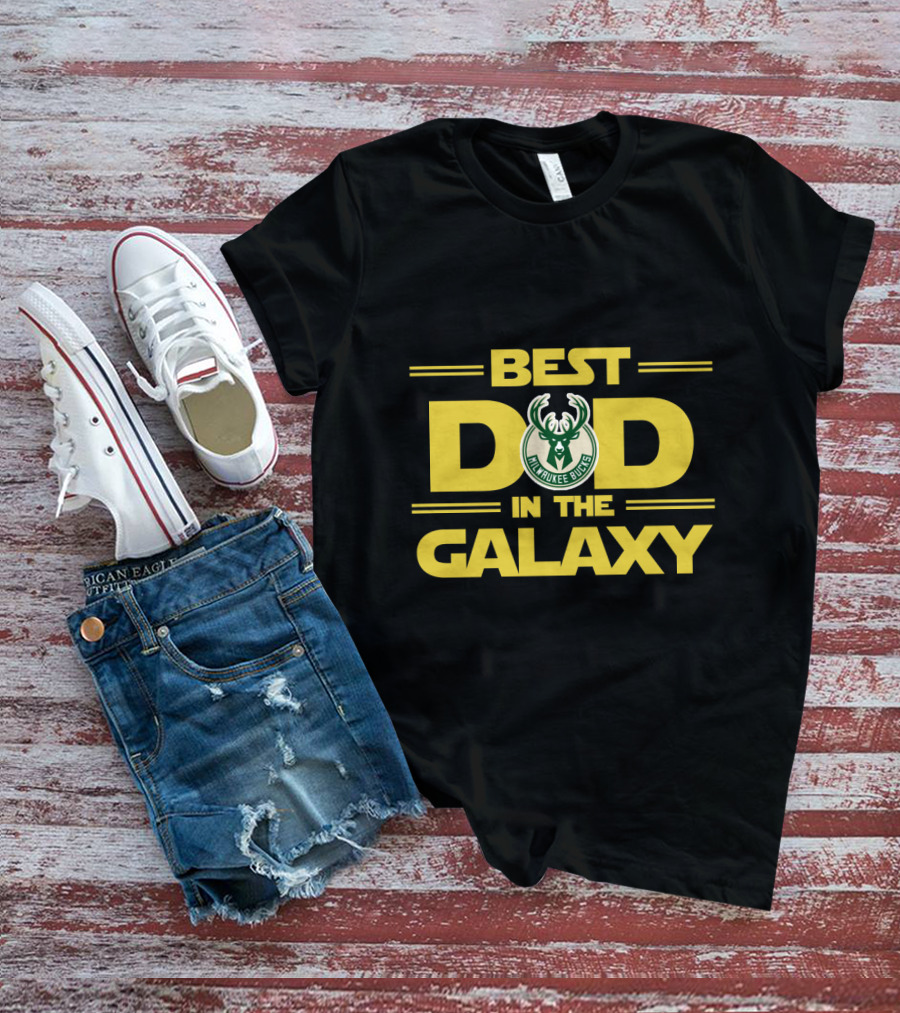 Best Dad In The Galaxy Milwaukee Bucks T-Shirt