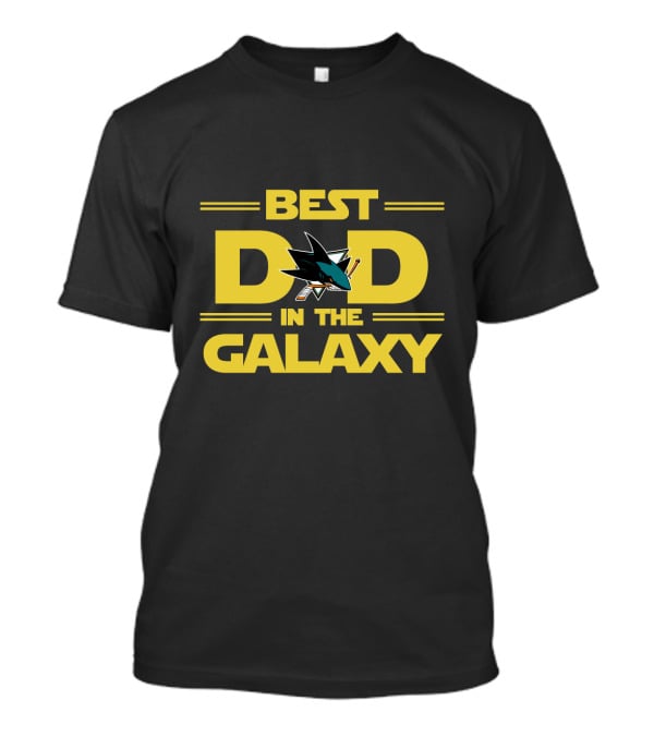 Best Dad In The Galaxy San Jose Sharks T-Shirt