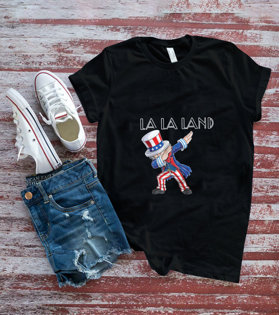 La La Land Uncle Sam Dabbing 4Th July Usa T-Shirt