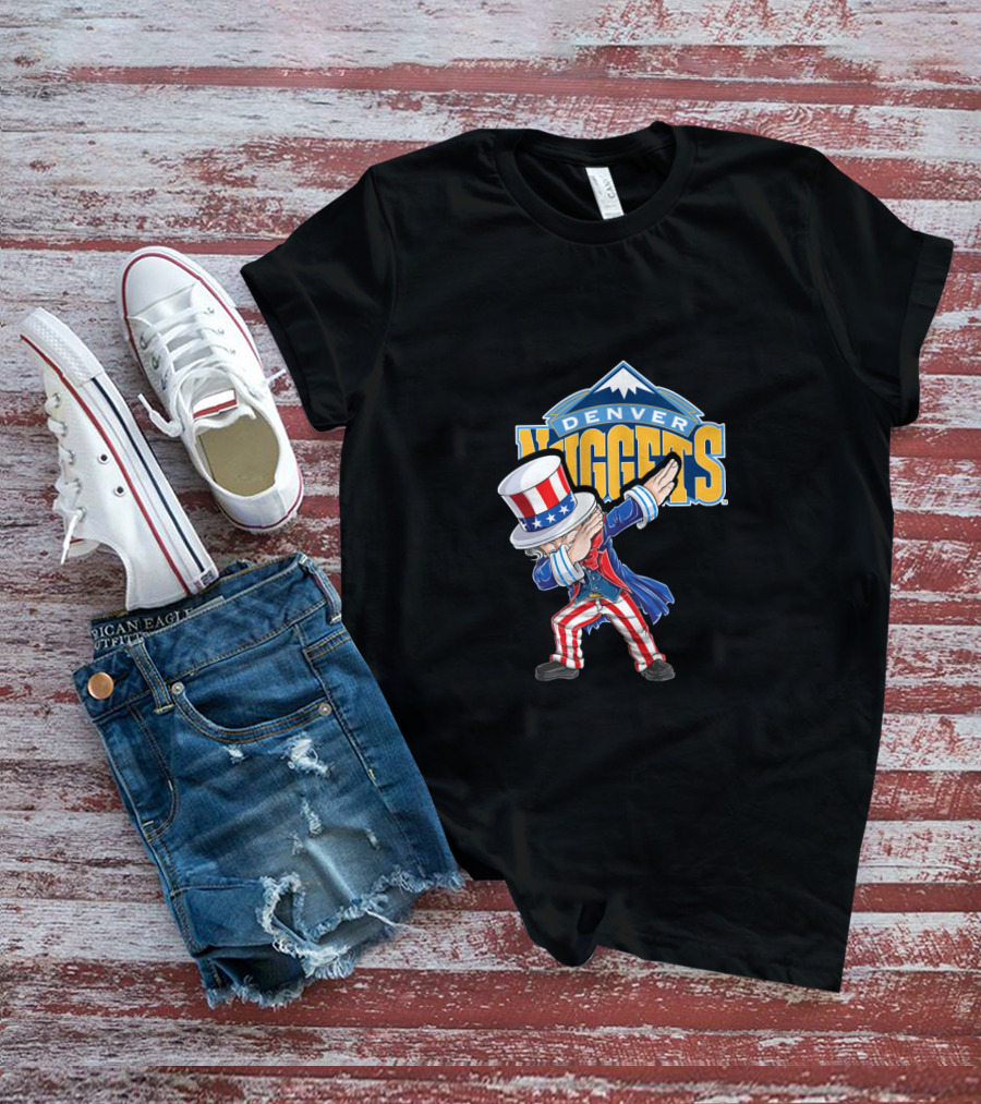 Uncle Sam Dabbing Denver Nuggets 4Th Of July Celebration T-Shirt