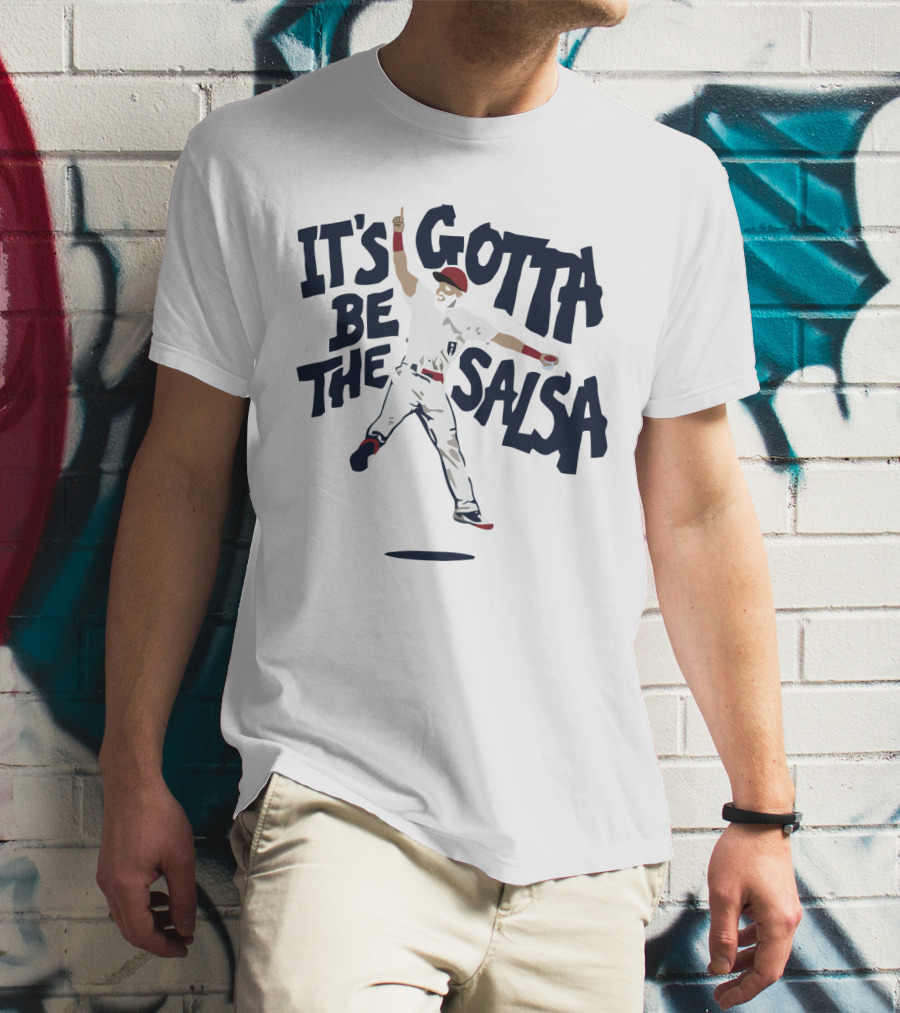 'It's Gotta Be The Salsa Baseball Celebration With Player In White Uniform And Red Cap' T-Shirt