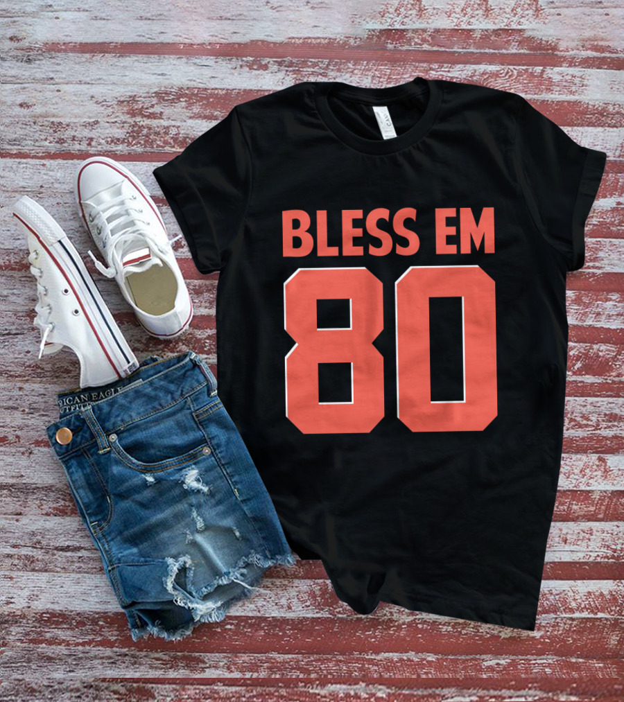 Bless Em 80 Cleveland Browns Football T-Shirt