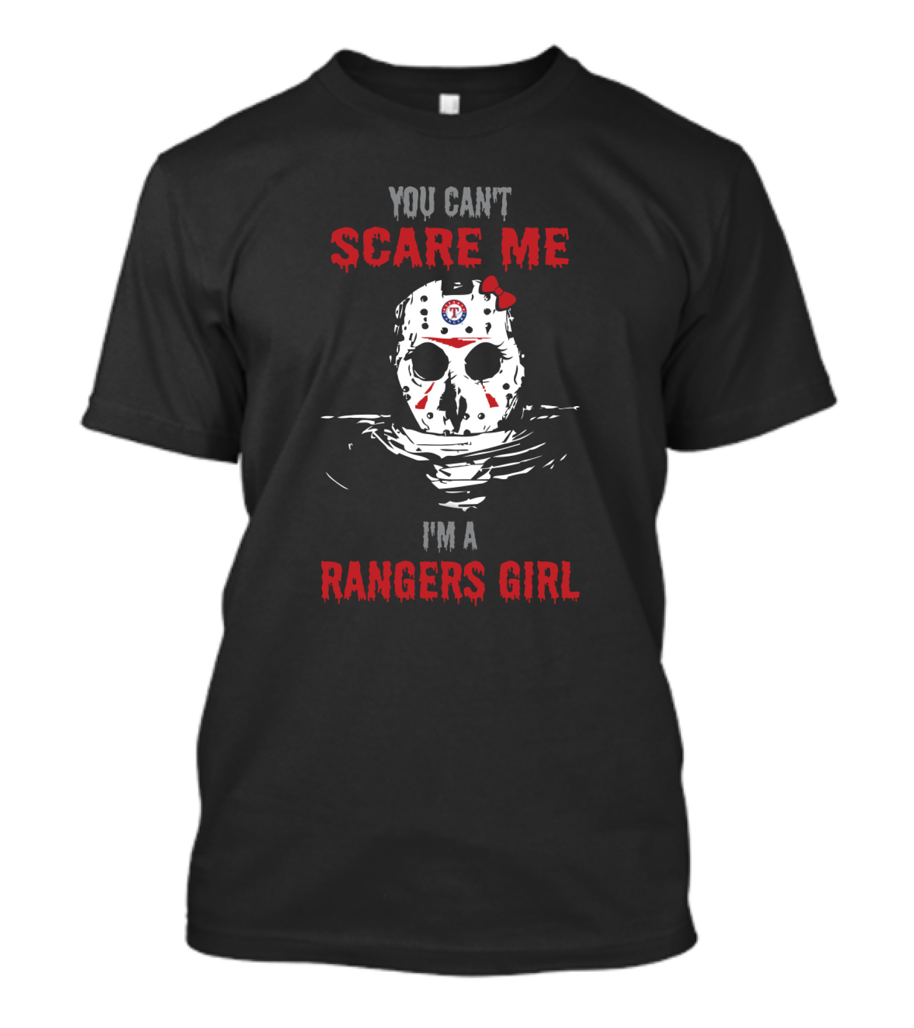 You Can't Scare Me Jason Voorhees Texas Rangers Girl T-Shirt
