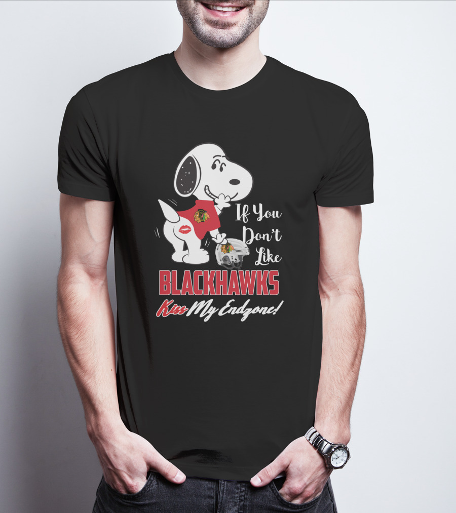 If You Don’t Like Blackhawks Kiss My Endzone Snoopy Fan T-Shirt