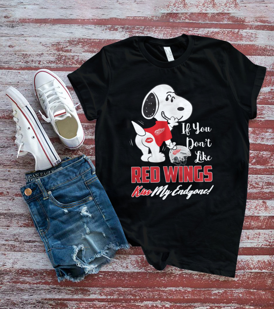 If You Don't Like Red Wings Kiss My Endzone Snoopy And Detroit Red Wings Fans T-Shirt