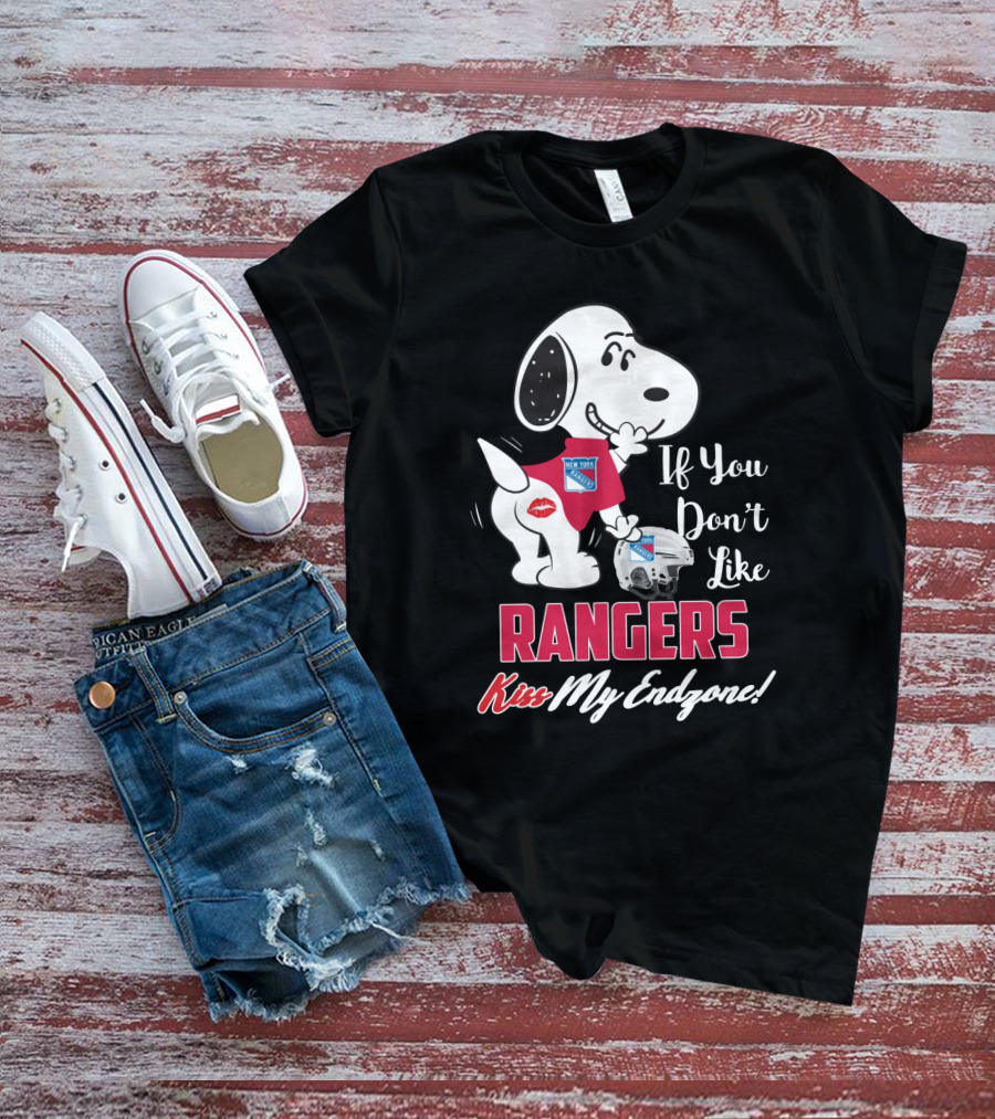 If You Don't Like Rangers Kiss My Endzone Snoopy New York Rangers T-Shirt