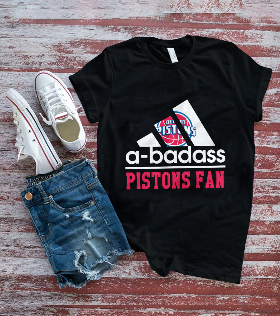 Detroit Pistons Logo A-Badass Pistons Fan T-Shirt