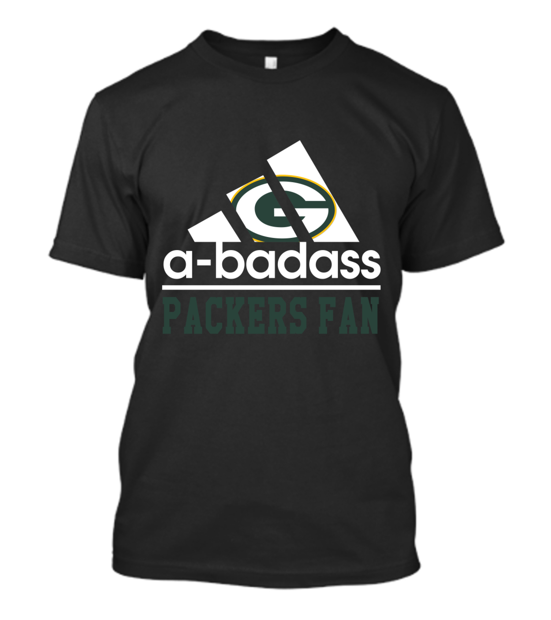 Green Bay Packers A-Badass Packers Fan T-Shirt