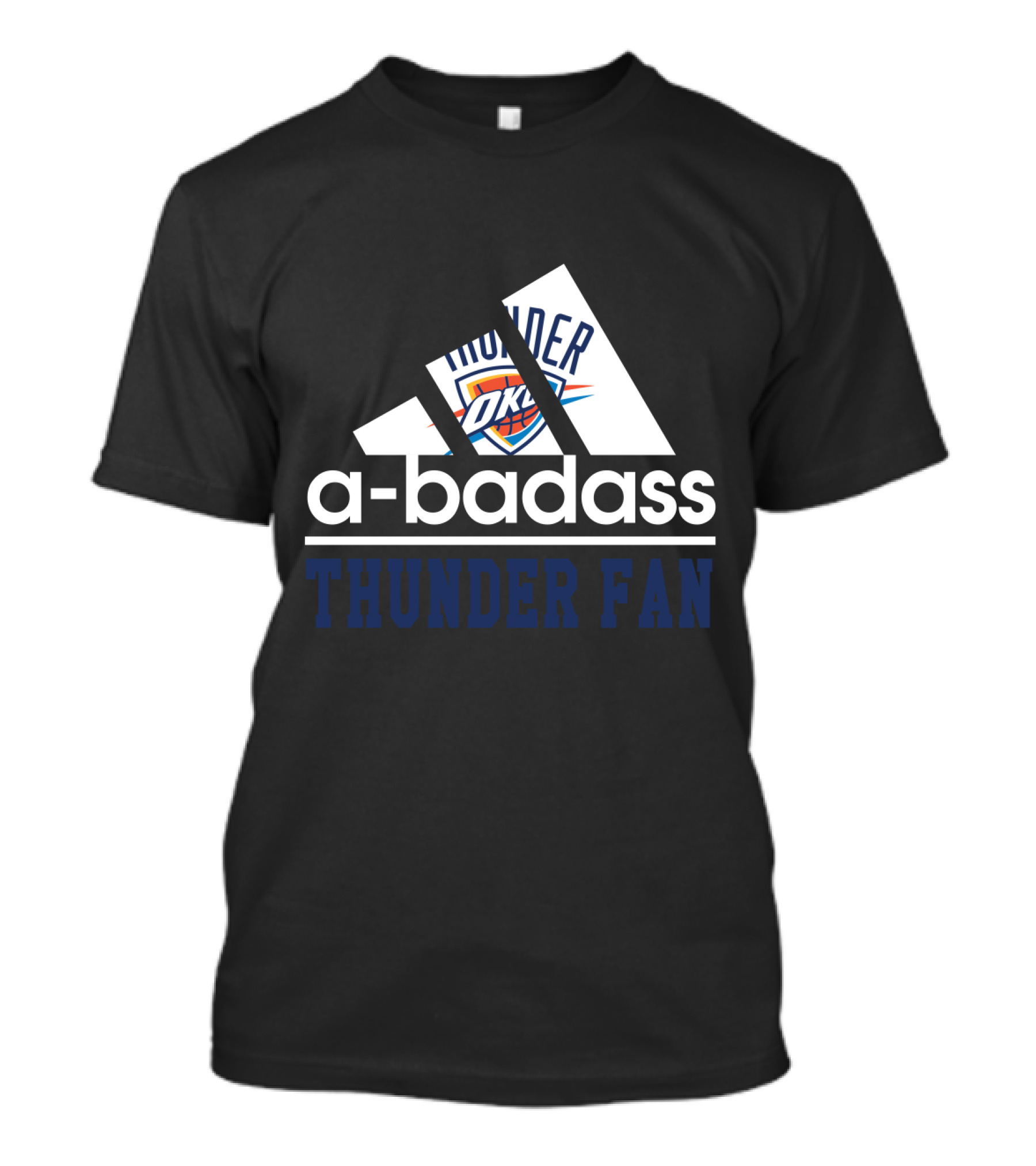 Oklahoma City Thunder A-Badass Thunder Fan T-Shirt