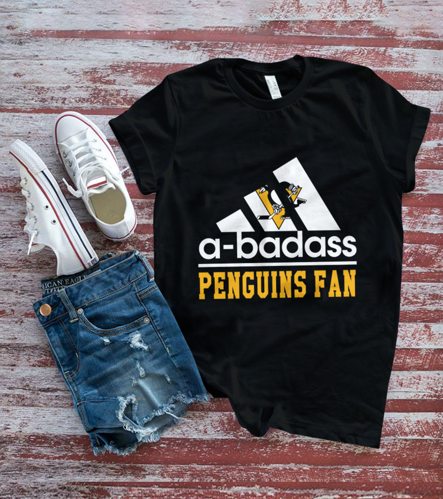 Pittsburgh Penguins Fan A-Badass T-Shirt