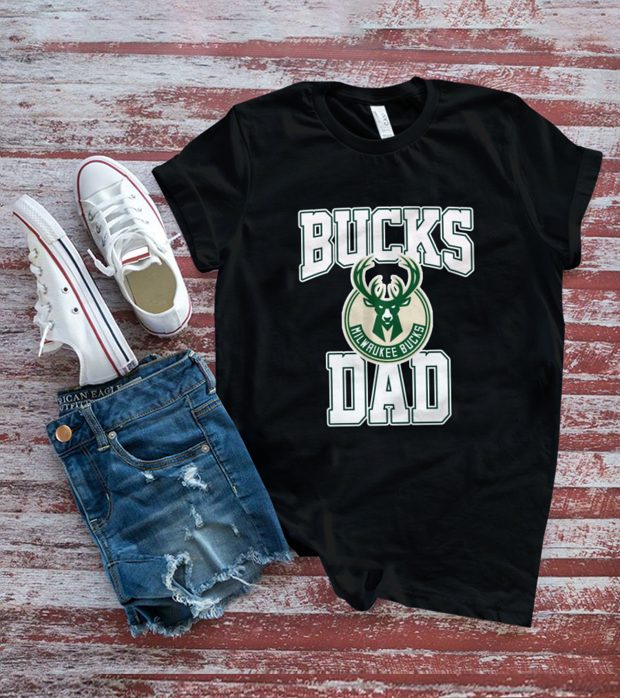 Milwaukee Bucks Dad Father's Day Bucks Dad T-Shirt
