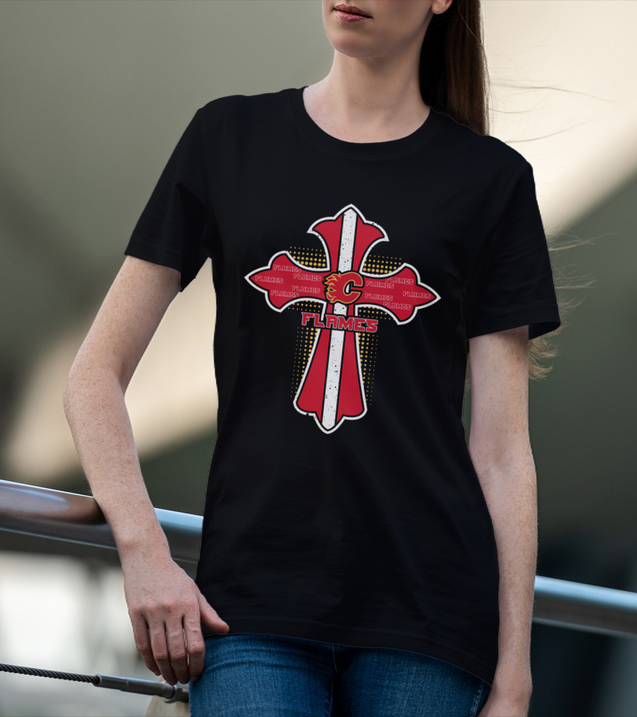 Flames Cross Design For Calgary Flames Fans And Jesus Enthusiasts T-Shirt