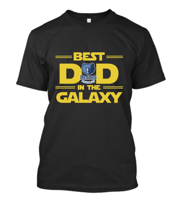 Best Memphis Grizzlies Dad In The Galaxy With Team T-Shirt